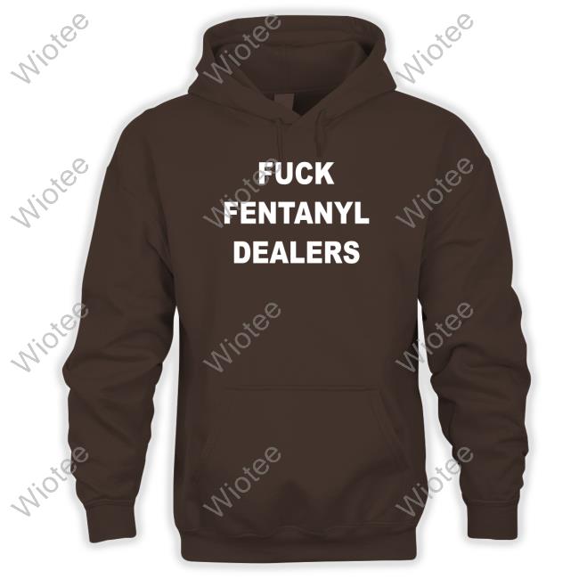 Official Fuck Fentanyl Dealers Hoodie Official Sir Crypto Fuck Fentanyl Dealers Long Sleeve Tee