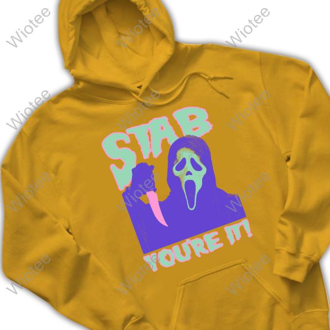 Official Stab You're It Shirt Stab You're It T-Shirt