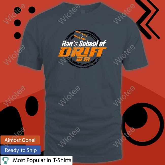 Official Fast X Han's School Of Drift Shirt