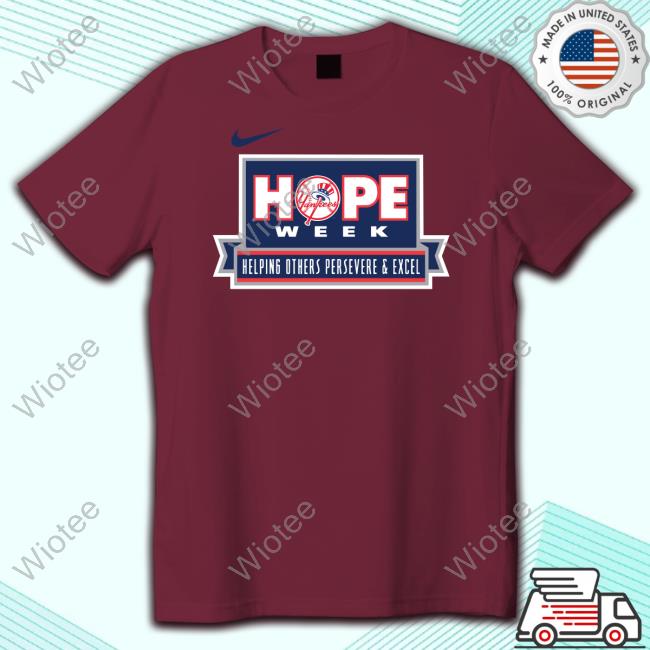 Yankees Hope Week Shirt