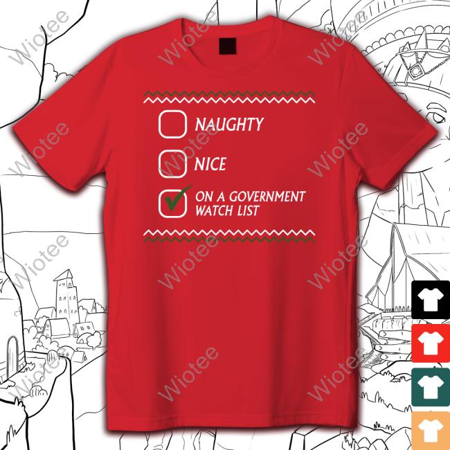 Shitheadsteve On A Government Watch List Tacky Sweatshirt
