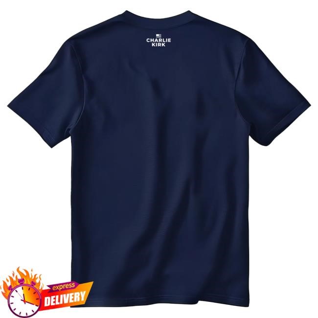 Official Charlie Kirk Merch The Charlie Kirk Show Tees Official Charlie Kirk Merch The Charlie Kirk Show Shirts