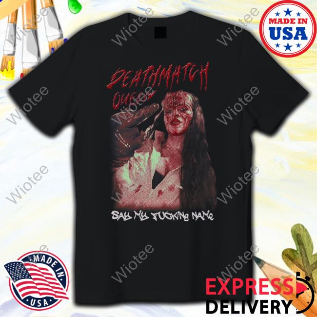 Steph De Lander Say My Fucking Name Shirts