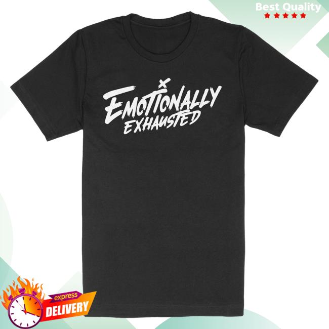 Official Beautiful Bastard Merch Beautiful Bastard Bringer Emotionally Exhausted - Attractive Shirt Black