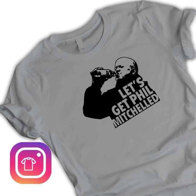 Official Let's Get Phil Mitchelled Tee
