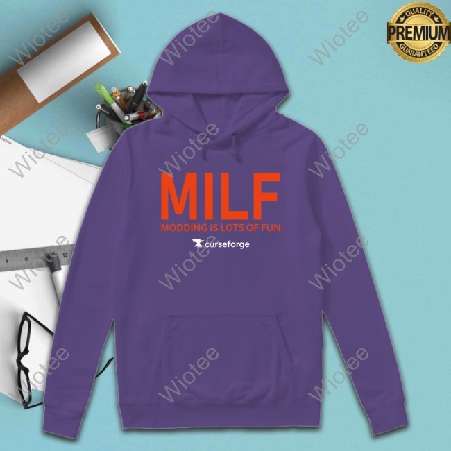 MILF Modding Is Lot Of Fun T Shirt MILF Modding Is Lot Of Fun Tee Shirt