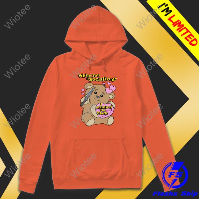 Official While You Socialized I Studied The Blade Tee Shirts TheGoodShirts Merch While You Socialized I Studied The Blade Tee Shirts