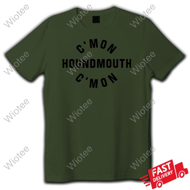 Official Houndmouth Shop C'mon Houndmouth C'mon Shirt Houndmouth Shop C'mon Houndmouth C'mon Tee Shirt