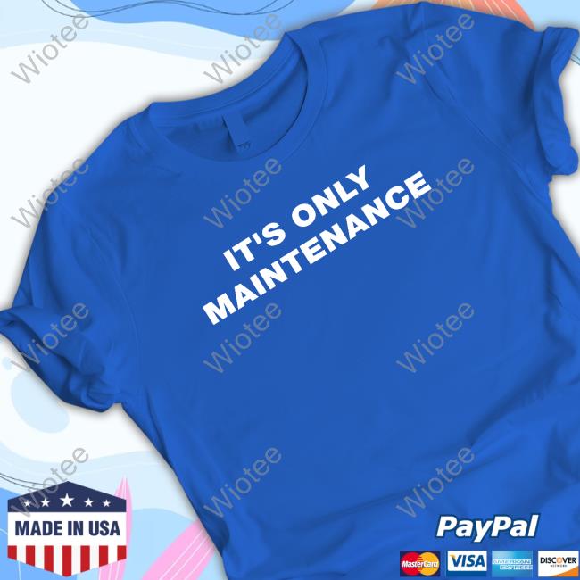 Official Stephen Adami It's Only Maintenance Shirt Diabetes Awareness Month
