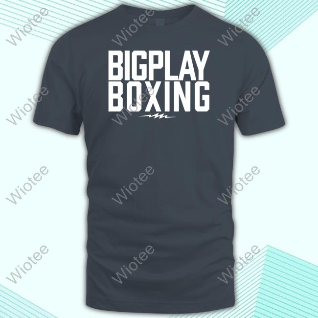Official Bigplay Strore Bigplay Boxing Shirt Bigplay Boxing Sweatshirt