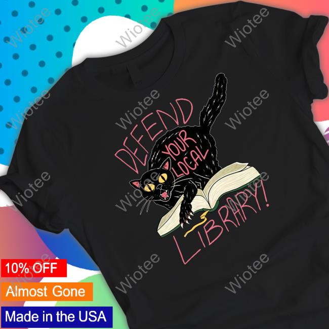 Defend Your Local Library Shirt Funny Bonfire Merch Defend Your Local Library T Shirts