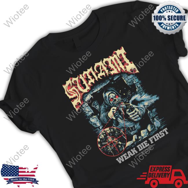 Sunami Shooter Weak Die First Shirt
