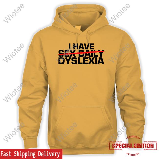 Official Jerry O'Connell I Have Sex Daily Dyslexia Tee Shirt