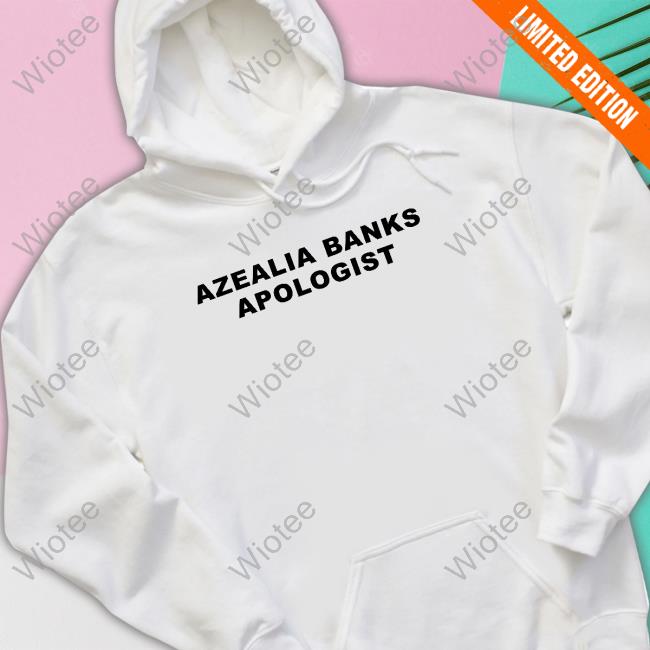 Official Azealia Banks Apologist T Shirt Azealia Banks Apologist T Shirt
