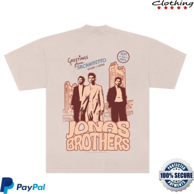Official Jonas Brothers Merch Store Shop Greetings From Your Hometown - Sacramento, CA T Shirt JonasBrothers