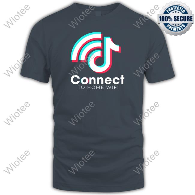 Hashtag65 Merch Connect to Wifi Tiktok Shirt