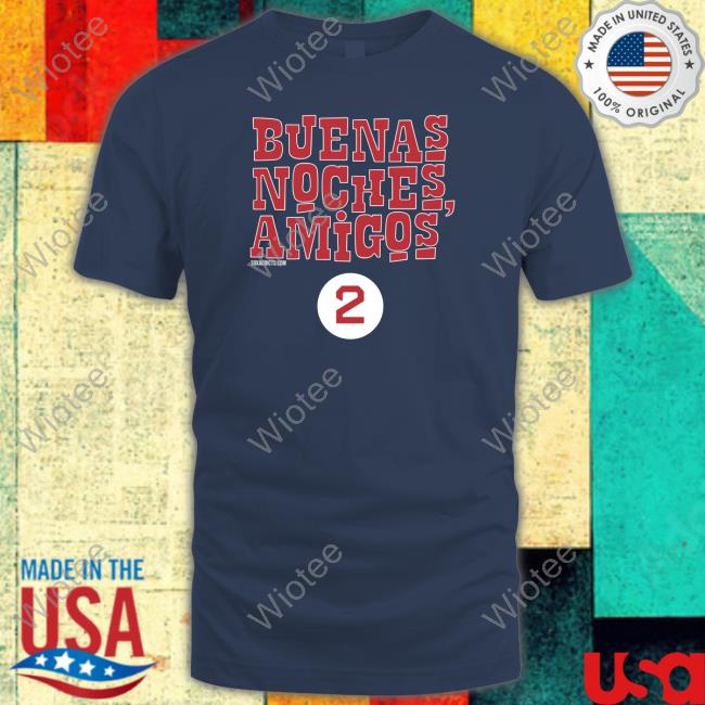 Sox Addict Buenas Noches Amigos T Shirt Bonfire Merch