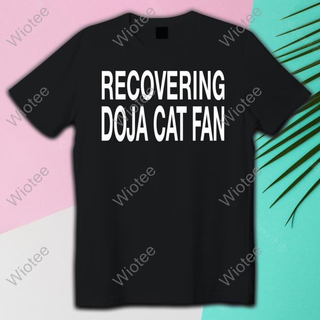 Official Doja Cat Store Recovering Doja Cat Fan Tee Shirt