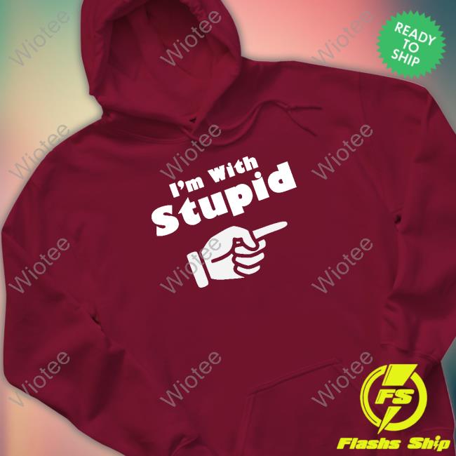 I'm With Stupid Tee Spread Shirt Merch Official I'm With Stupid Tee