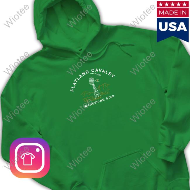 Official Flatland Cavalry Merch Flatland Cavalry Wandering Star Hooded Sweatshirt Shopflatlandcavalry Flatland Cavalry Wandering Star Sweatshirt
