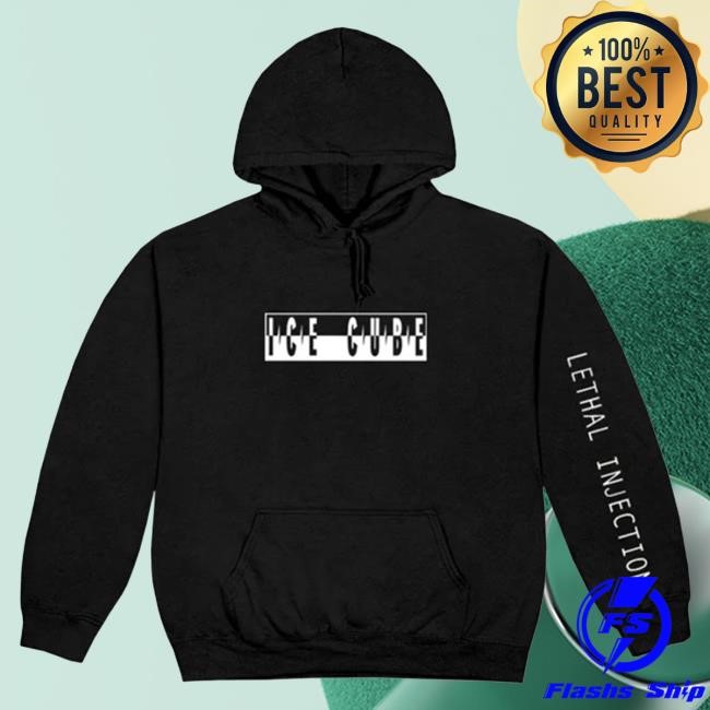 Ice Cube Lethal Injection Hoodie Ice Cube Lethal Injection Sweatshirt Hoodie