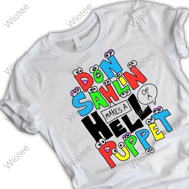 Official Quiet Neighbor Don Sahlin Make A Hell Of A Puppet Shirt Quiet Neighbor Shop Kermitment Don Sahlin Make A Hell Of A Puppet Long Sleeve Tee