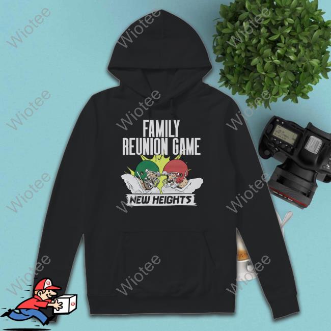 Homage New Heights Merch New Heights Family Reunion Game Shirts Homage New Heights Merch New Heights Family Reunion Game Tee