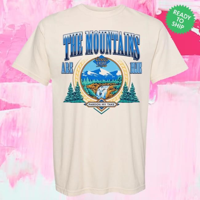 Coors X Pmt The Mountains Are Blue Shirt 2024 Barstool Sports