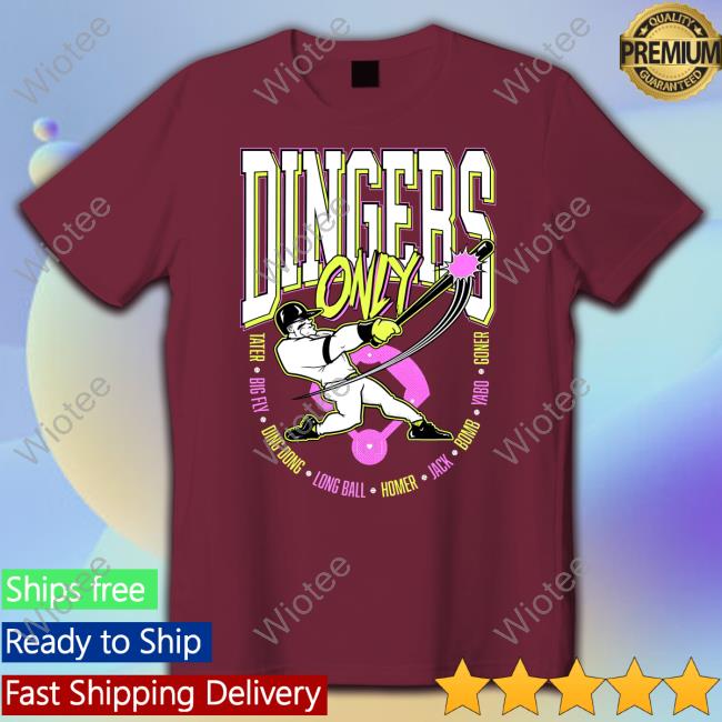 Barstool Dingers Only Tee Barstool Sports Merch Dingers Only Shirt