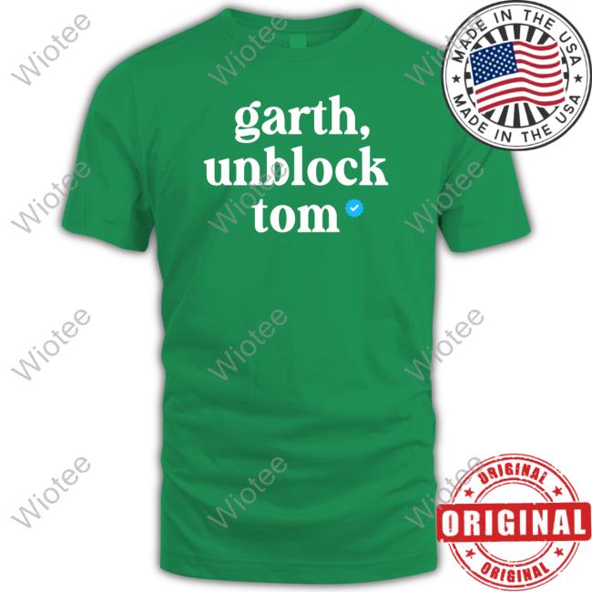 Official Garth, Unblock Tom On Ig Hoodie