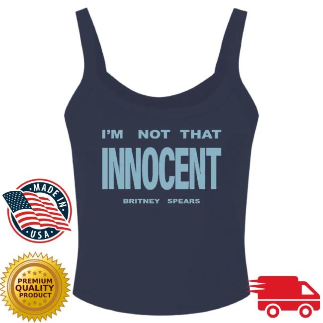 Official Britney Spears Merch Store Britney Spears I'm Not That Innocent Tank Tees