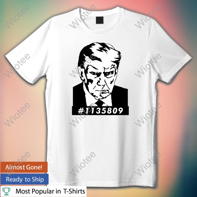 Y Que #1135809 Trump Mugshot Shirt
