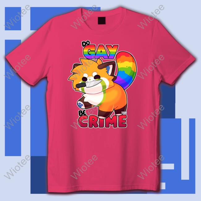 Dont_Jinxit Do Gay Be Crime Shirt Do Gay Be Crime Long Sleeve T-Shirt