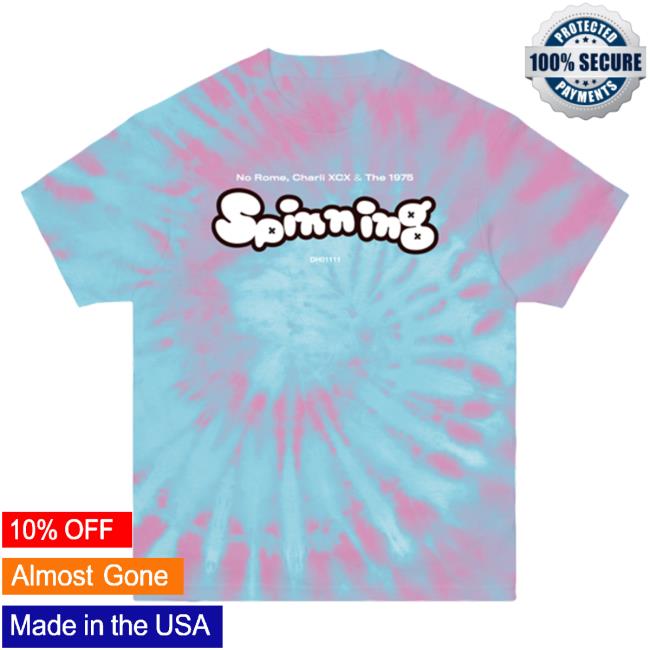 Official Dirty Hit Store No Rome Spinning Tie Dye Shirt Dirtyhit