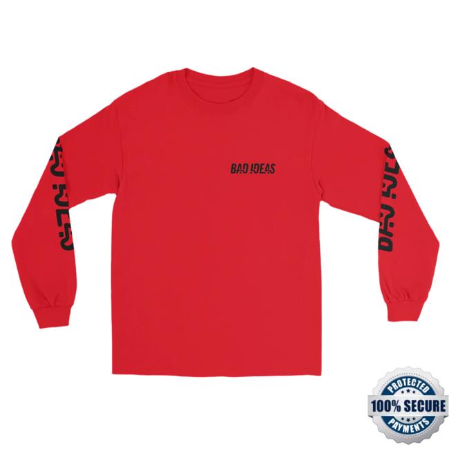 Official Bad Ideas Merch Bad Ideas Long Sleeve T-Shirts