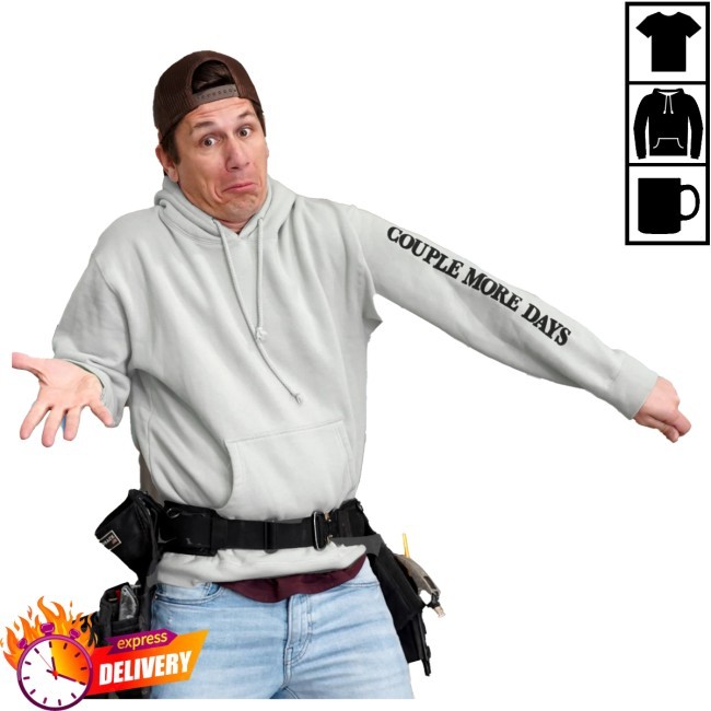 Couple More Days Construction Hoodie – Dude Dad Couple More Days Construction LS Hoodie – Dude Dad