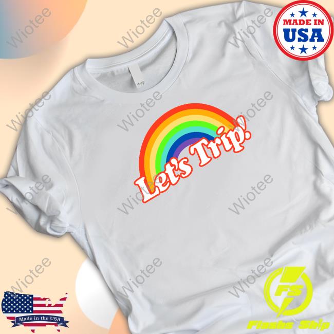 Lets Trip Rainbow T Shirt