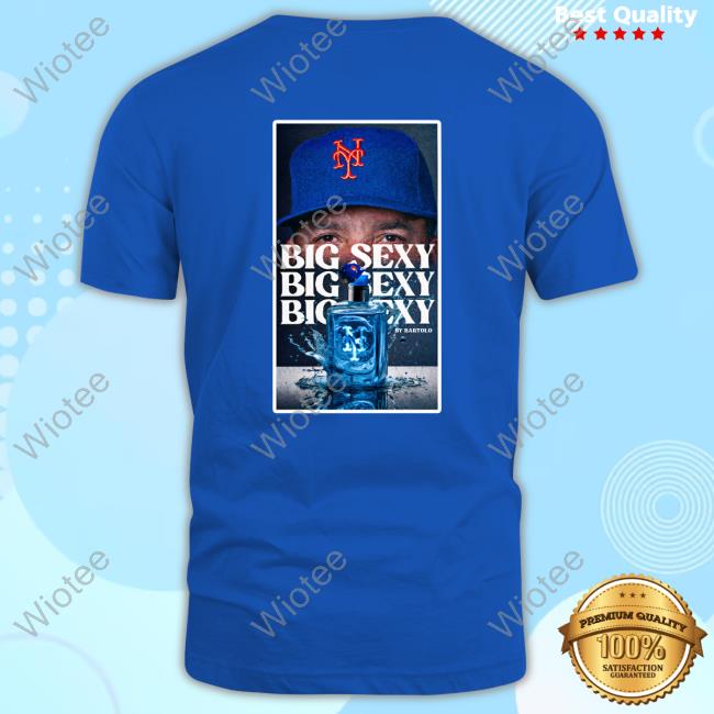 Official Bartolo Colón Big Sexy By Bartolo T Shirt Official Big Sexy By Bartolo T-Shirt