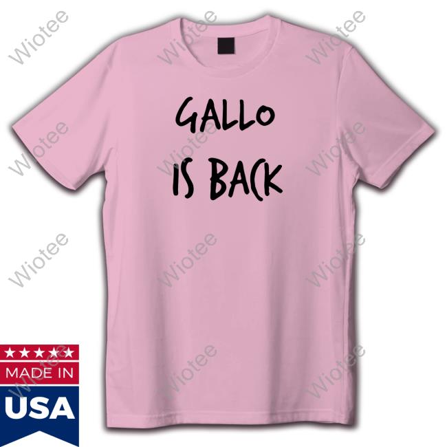Official Gallo Is Back Shirt Danilo Gallinari Gallo Is Back Hoodie