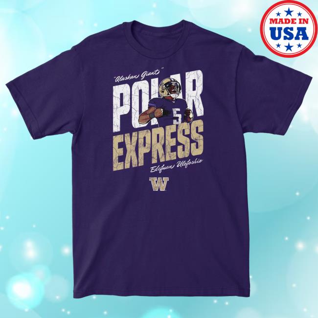 The Washington Nil Merch Store Edefuan Ulofoshio - Polar Express T Shirt