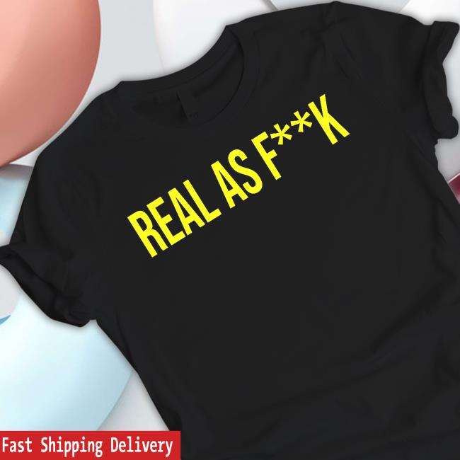 Taylor Armstrong Real As Fuck Tee Shirt