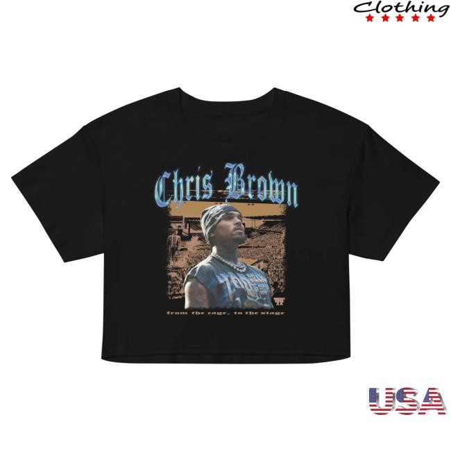 Official Chris Brown Store CAGE TO STAGE Women’s crop top Hot Shirt ChrisBrown Official Chris Brown Shop CAGE TO STAGE Women’s crop top Tee ChrisBrown