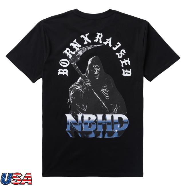 Official Born X Raised Merch Store Shop Born X Raised + Nbhd Reaper New Shirt: Black BornxRaised