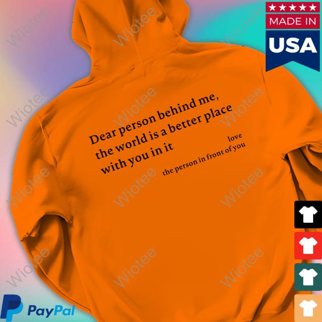 You Are Enough Dear Person Behind Me Shirt Official Space Speaker Merch You Are Enough Shirt
