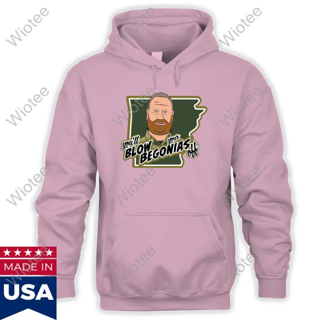 Official On Patrol Live Grizzlidopus You'll Blow Your Begonias Off Tee Shirt Official On Patrol Live Grizzlidopus You'll Blow Your Begonias Off Tee