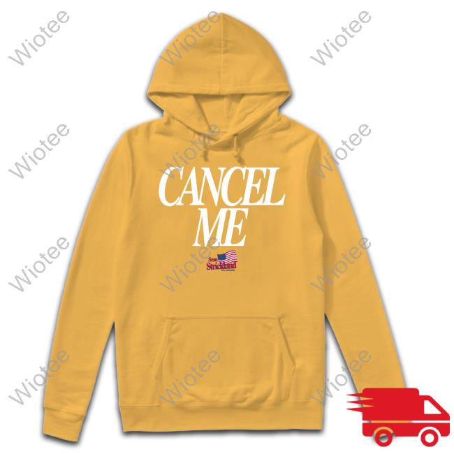 Cancel Me Tee Official Full Violence Merch Sean Strickland Cancel Me Tee