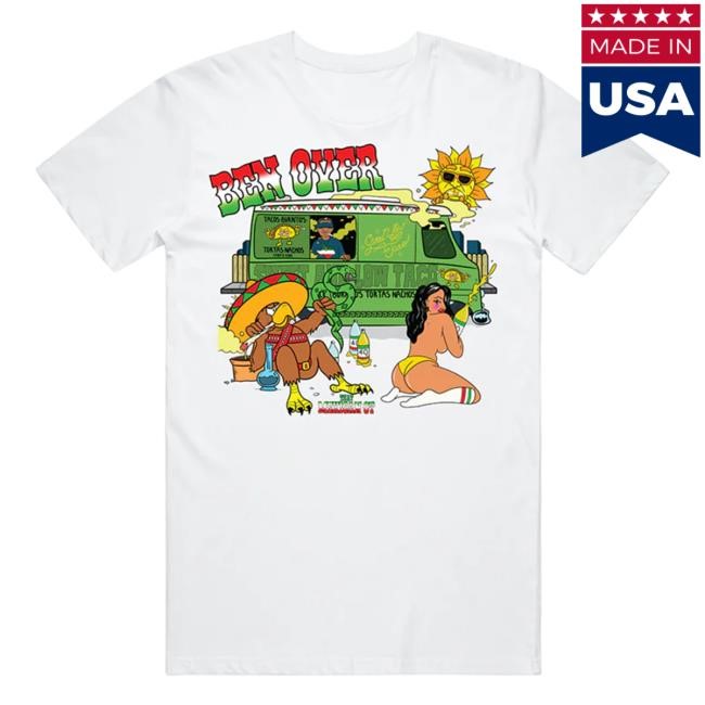 Official Shop That Mexican Ot Ben Over Tees Official Ben Over New Shirt