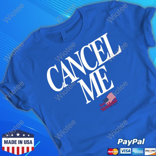 Cancel Me T-Shirt