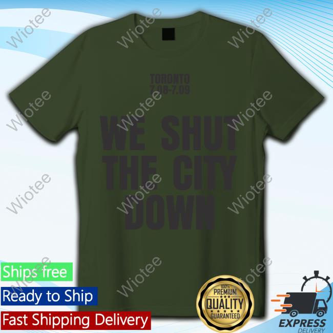 Renaissance World Tour Toronto 7.08-7.09 We Shut The City Down T-Shirt