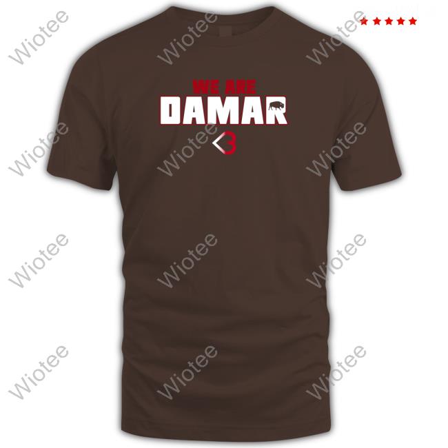 Official We Are Damar Love T-Shirt Store 716 Donates Chasing M's Foundation Damar Hamlin Love 3 Tee Shirt
